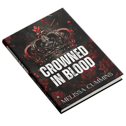 Crowned In Blood Hardcover Only - Dark Mafia Romance Special Edition