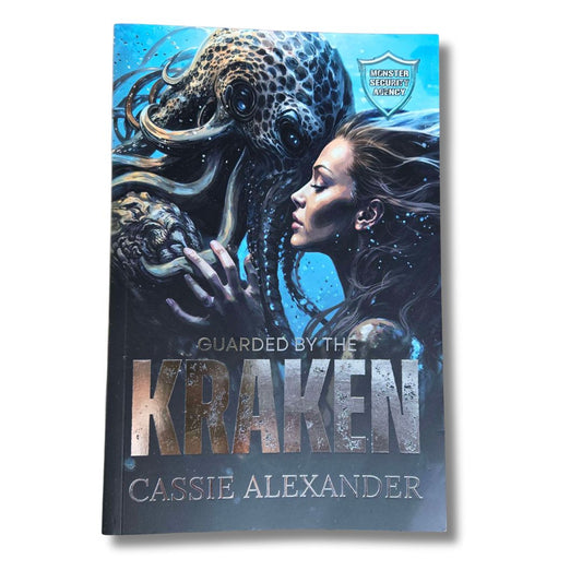 Cassie Alexander Guarded by the Kraken (Special Edition Paperback)