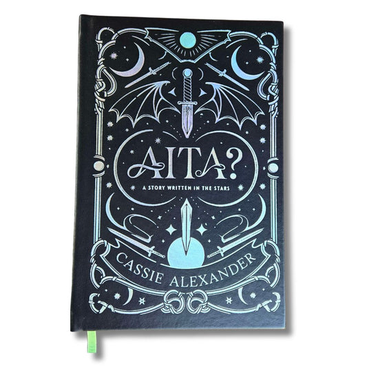 Cassie Alexander AITA? A Modern Fairy Tale (Special Edition Hard Cover)