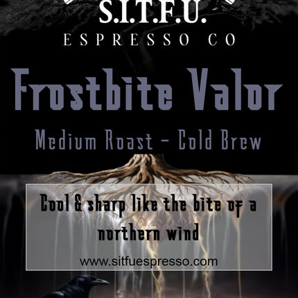Frostbite Valor Cold Brew Espresso 12oz. or 5Lb bag