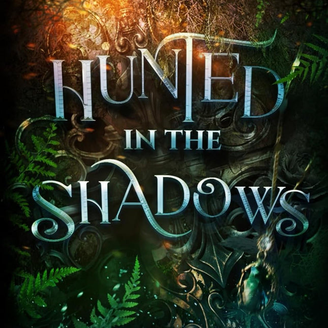 Hunted in the Shadow