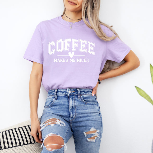 Coffee Makes me Nicer Garment Dyed T Shirt