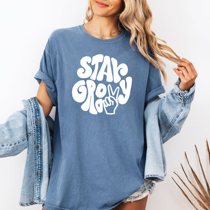 Stay Groovy Inspirational Comfort Colors T Shirt
