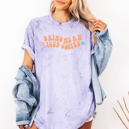 Bring me an Iced Coffee Latte Summer Garment Dyed T Shirt
