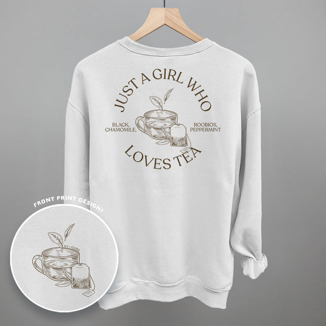Just A Girl Who Loves Tea (Back Print)