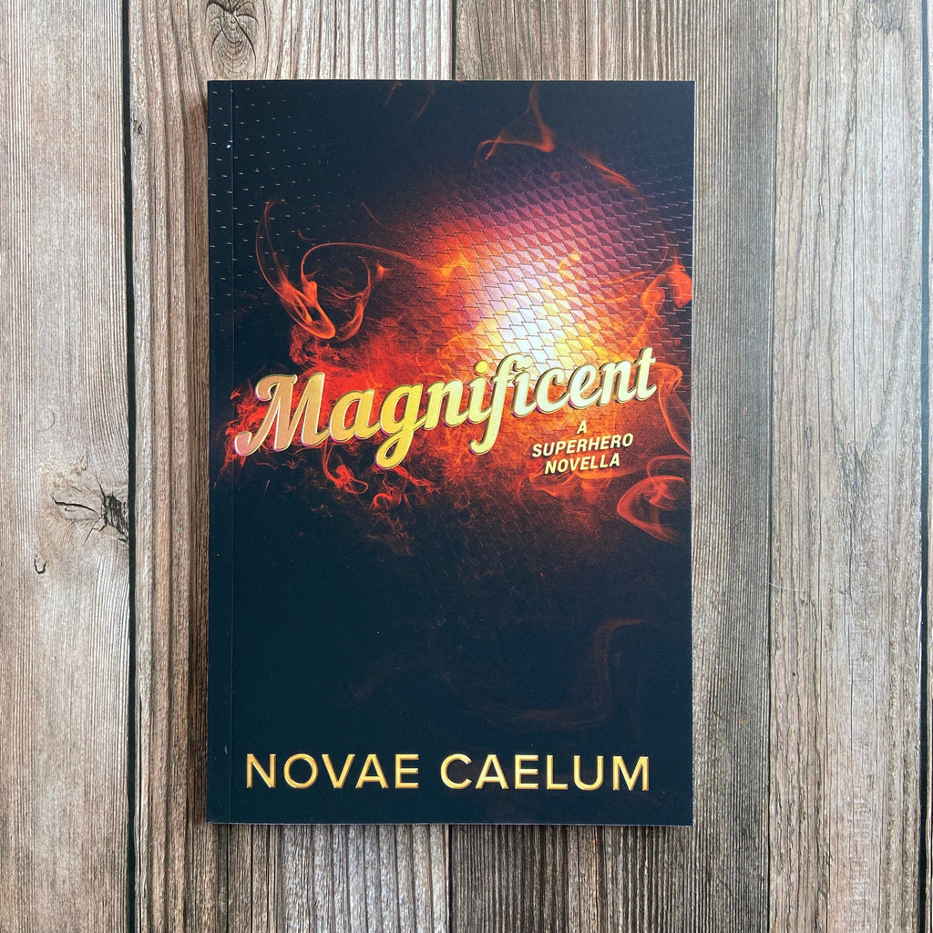 SIGNED Magnificent: A Superhero Novella (Paperback)