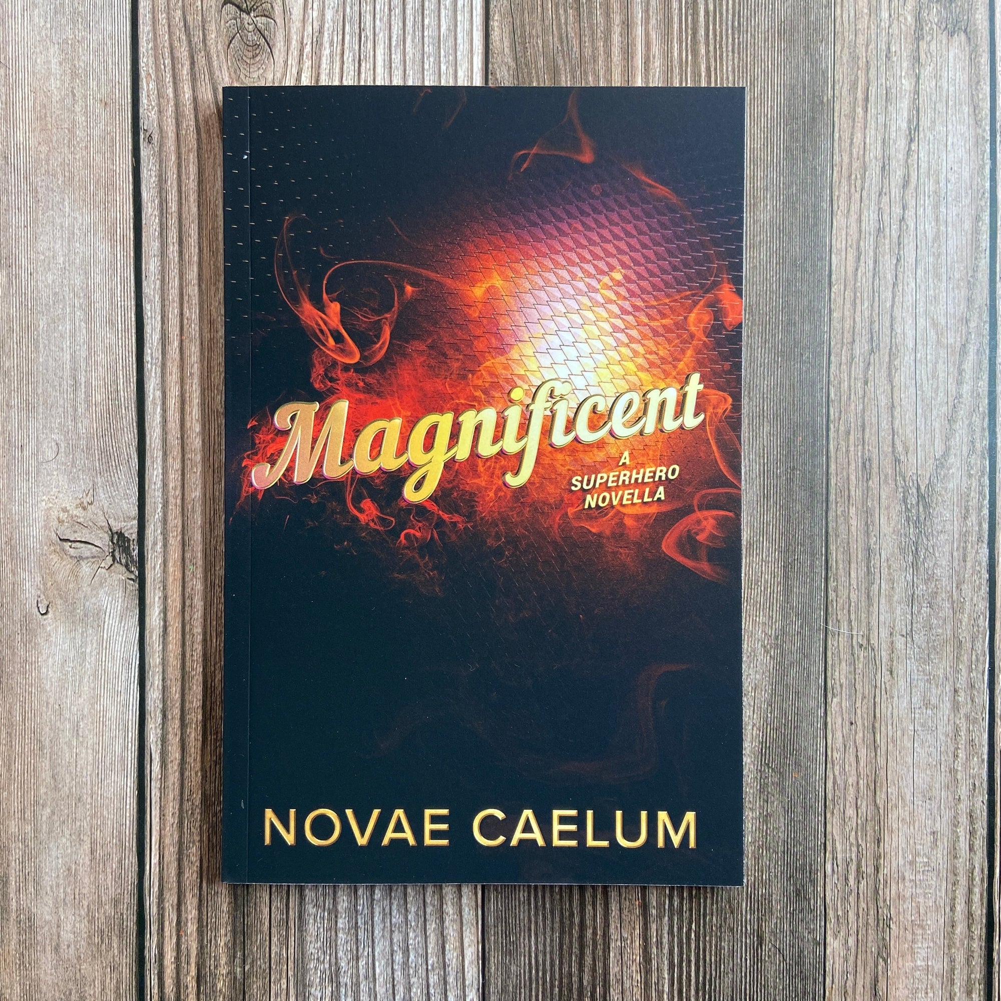 SIGNED Magnificent: A Superhero Novella (Paperback)
