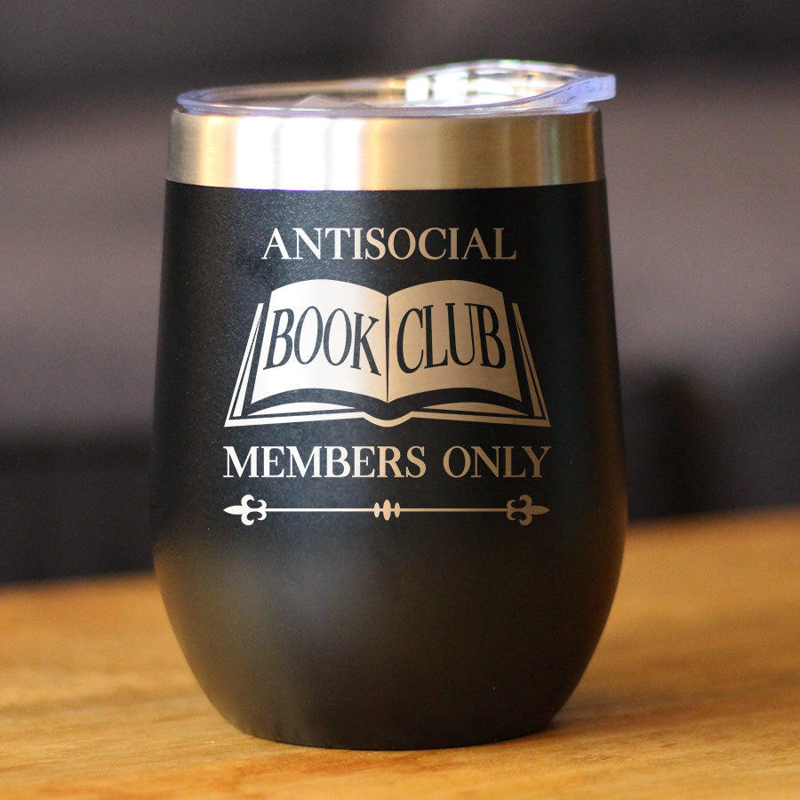 Antisocial Book Club Insulated Wine Tumbler with Sliding Lid Gifts for Exclusive Book Clubs 12oz Stainless Steel Tumbler