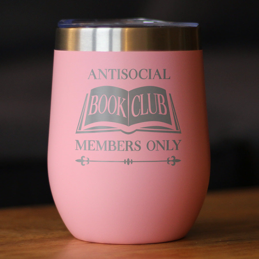 Antisocial Book Club Insulated Wine Tumbler with Sliding Lid Gifts for Exclusive Book Clubs 12oz Stainless Steel Tumbler