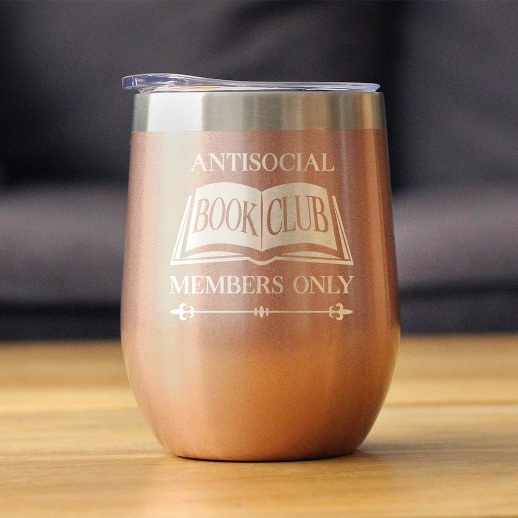 Antisocial Book Club Insulated Wine Tumbler with Sliding Lid Gifts for Exclusive Book Clubs 12oz Stainless Steel Tumbler
