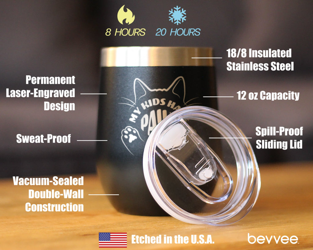 Kids Have Paws Cat Insulated Wine Tumbler with Sliding Lid Gifts for Cat People 12oz Stainless Steel Tumbler