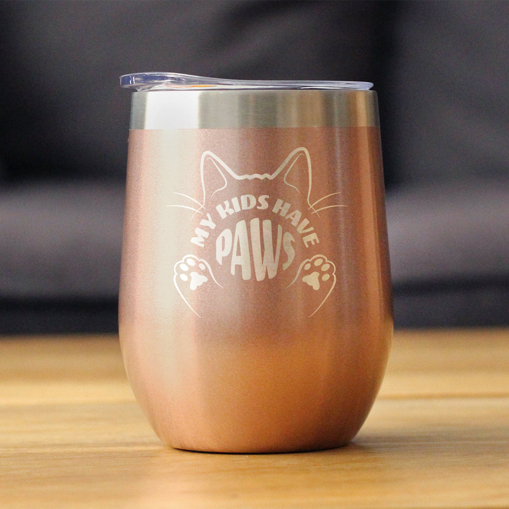 Kids Have Paws Cat Insulated Wine Tumbler with Sliding Lid Gifts for Cat People 12oz Stainless Steel Tumbler