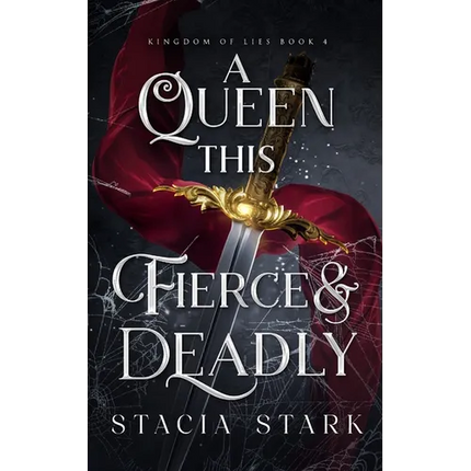A Queen this Fierce and Deadly