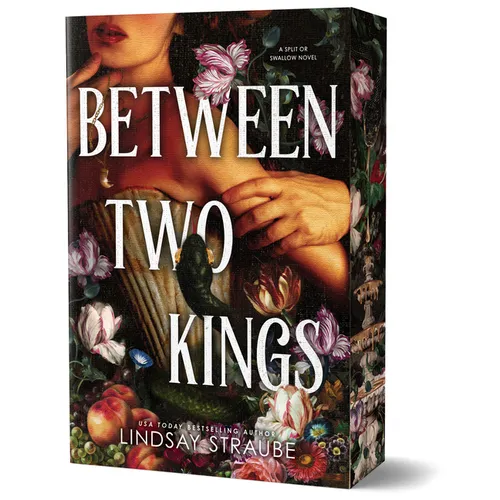 Between Two Kings (Deluxe Edition): A Split or Swallow Novel