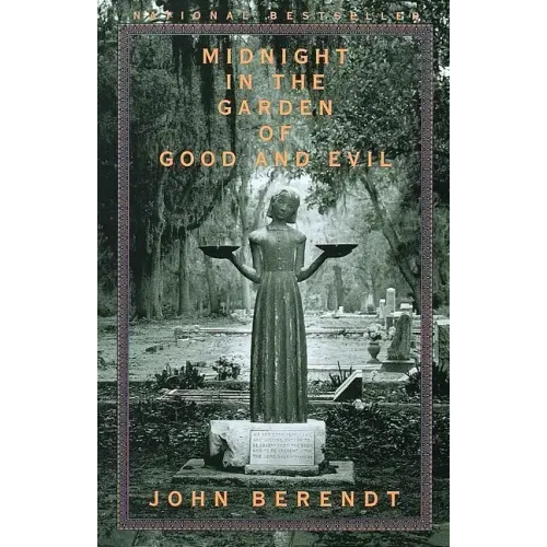 Midnight in the Garden of Good and Evil: A Savannah Story