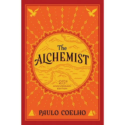 The Alchemist: A Fable about Following Your Dream