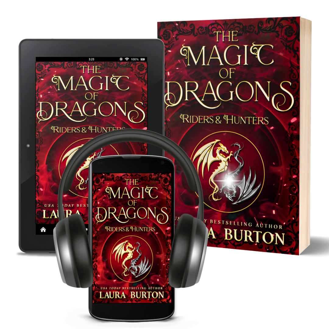 Laura Burton The Magic of Dragons: Riders and Hunters