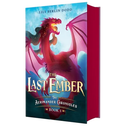 The Last Ember: The Aerimander Chronicles Book 1