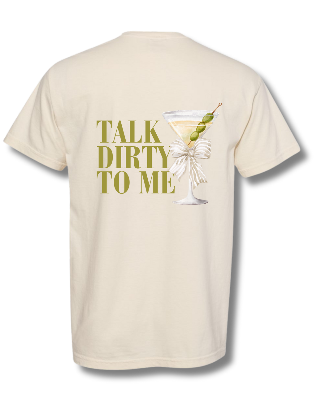 TALK DIRTY TO ME TEE