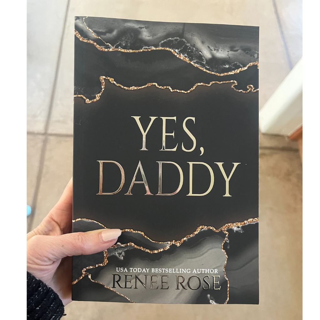 Renee Rose  Yes, Daddy - Signed Special Edition