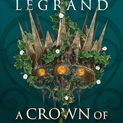 A Crown of Ivy and Glass