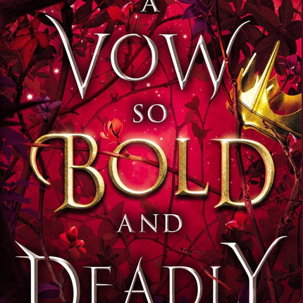 A Vow So Bold and Deadly Book 3 (The Cursebreaker Series)