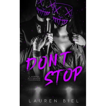 Don't Stop: a horror hitchhiker traumance novella - Paperback