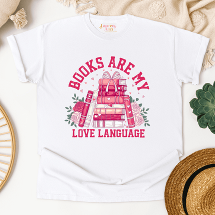 Books Are My Love Language T-Shirt