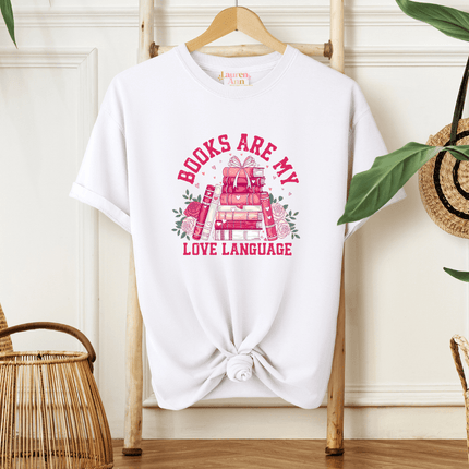Books Are My Love Language T-Shirt