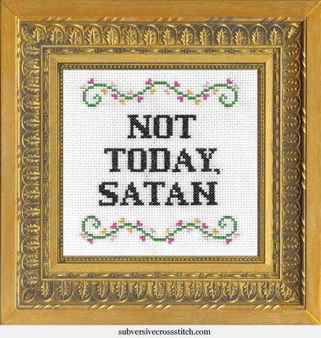 Deluxe Cross Stitch Kit – “Not Today, Satan” Funny Beginner Pattern