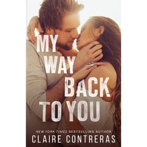 My Way Back to You