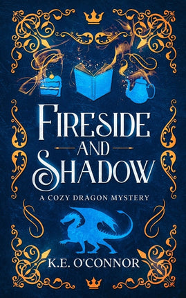 Fireside and Shadow: a cozy dragon mystery - Paperback by Books by splitShops