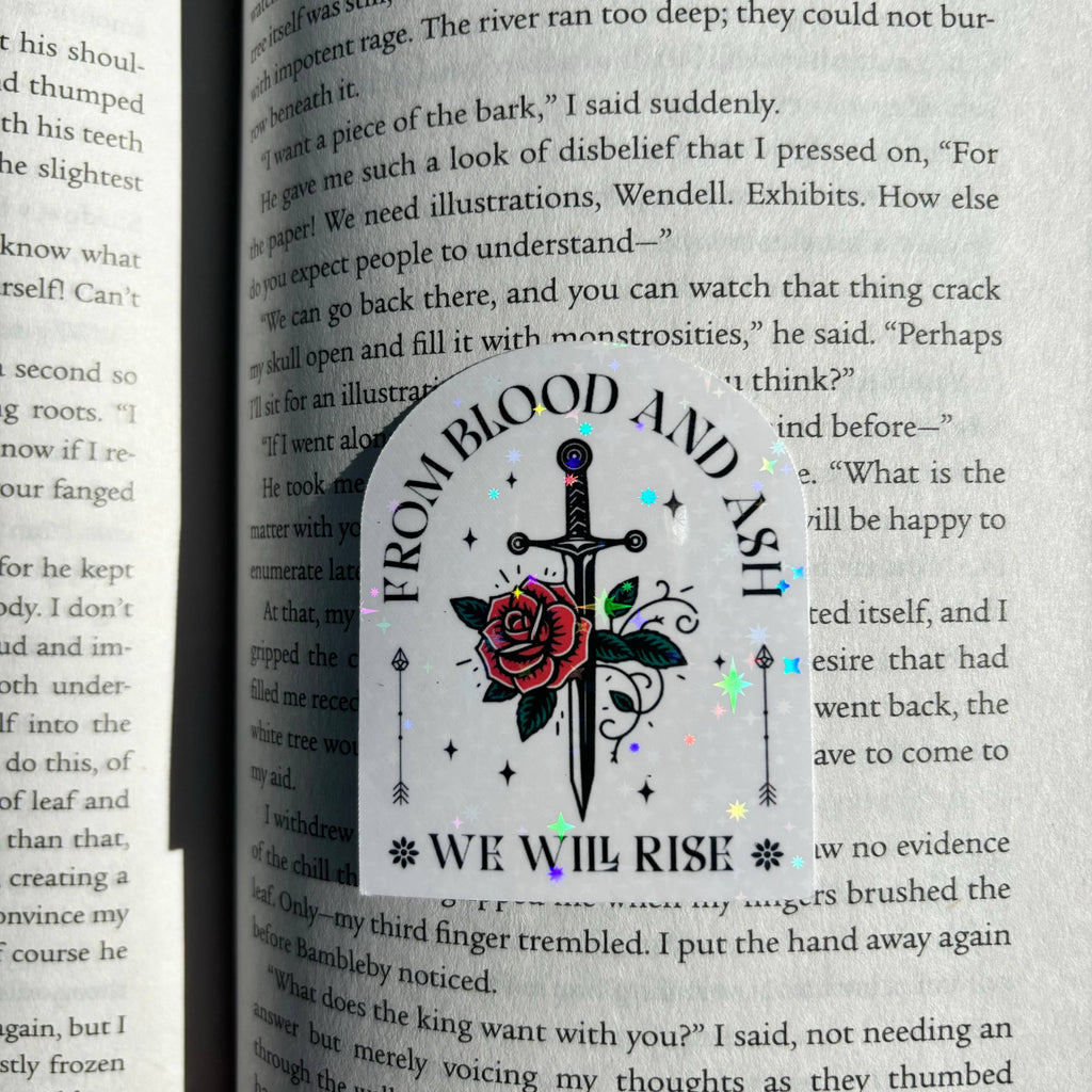 Awfullynerdy.co - From Blood and Ash We Will Rise Sparkle Sticker