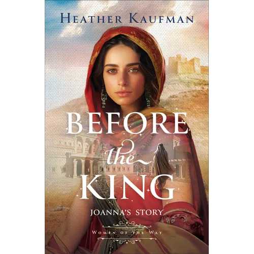 Before the King: Joanna's Story - Hardcover