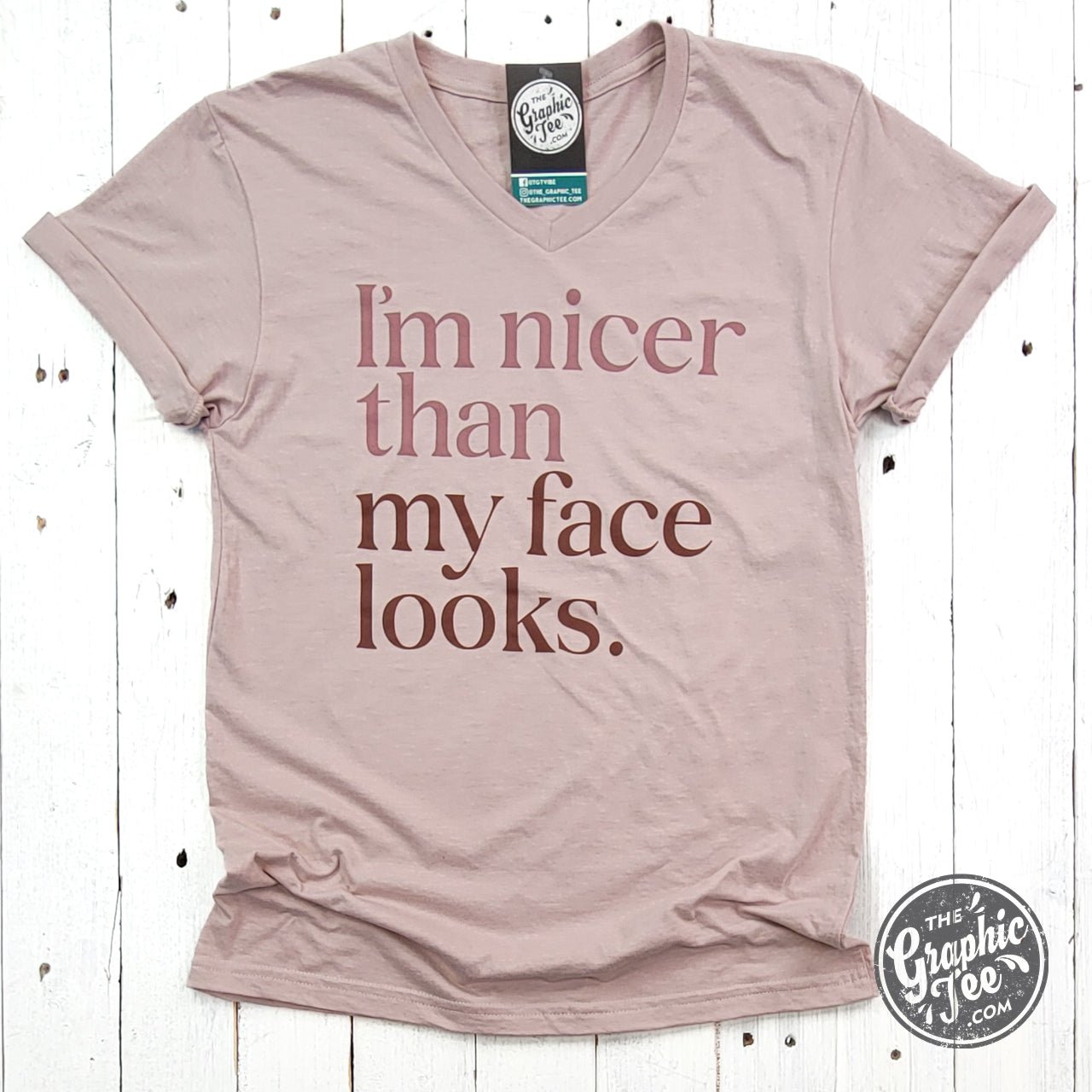 I'm Nicer Than My Face Looks V-Neck Tee