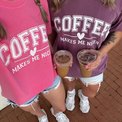 Coffee Makes me Nicer Garment Dyed T Shirt