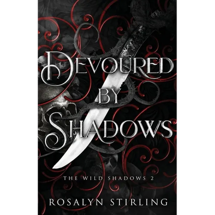 Devoured by Shadows: A Dark Fantasy Romance