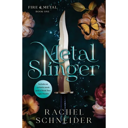 Metal Slinger: Fire & Metal: Book One