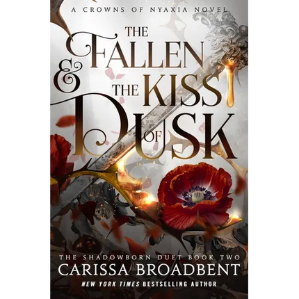 The Fallen & the Kiss of Dusk: Book 2 of the Shadowborn Duet