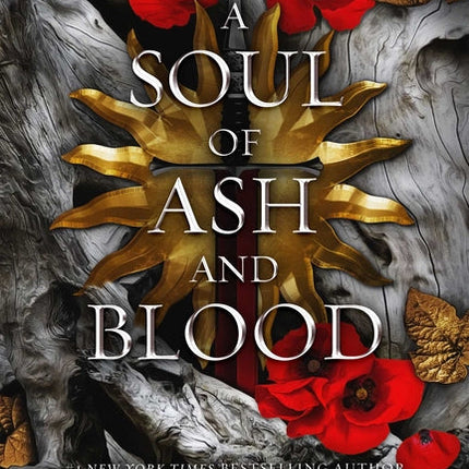 Soul of Ash and Blood: A Blood and Ash Novel