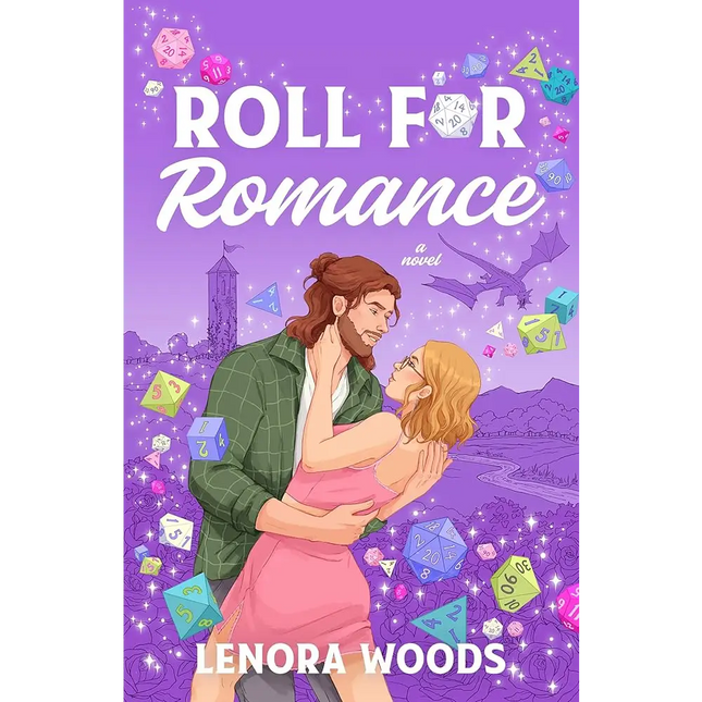 Roll For Romance: A Novel by Lenora Woods