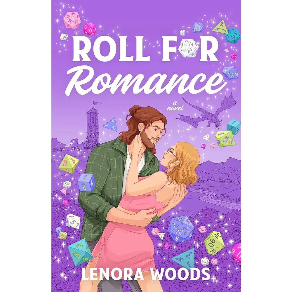 Roll For Romance: A Novel by Lenora Woods