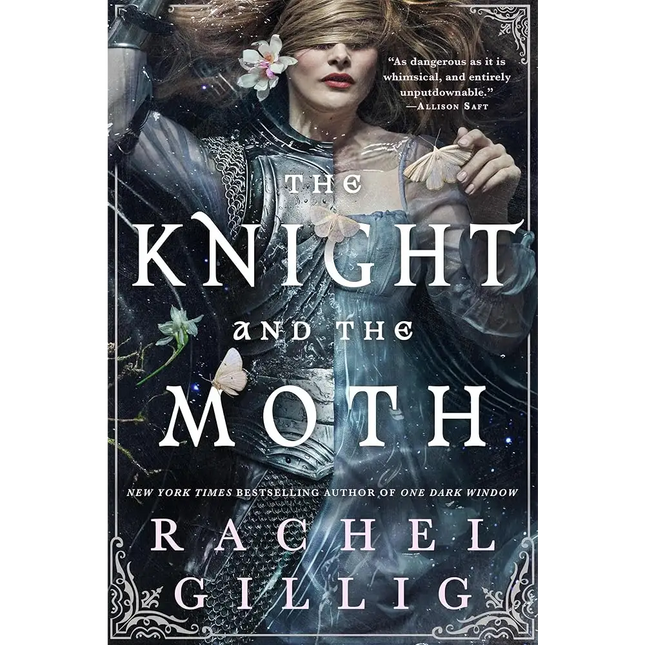 The Knight and the Moth (The Stonewater Kingdom, 1) by Rachel Gillig