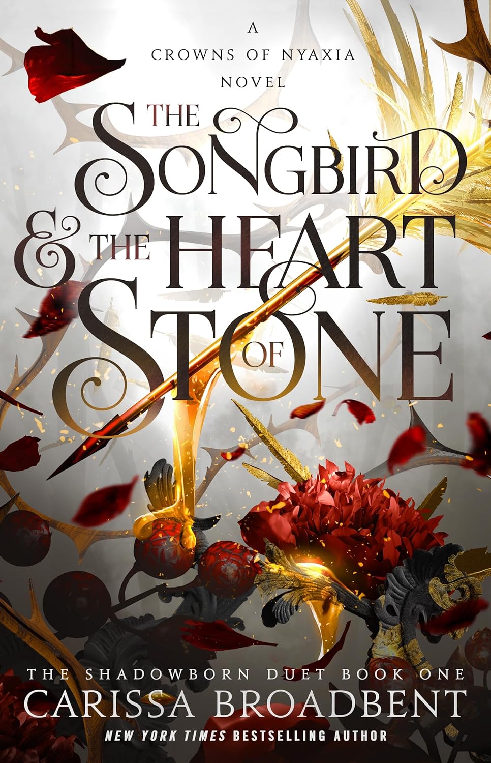 The Songbird and the Heart of Stone Book 3 (Crowns of Nyaxia Series)