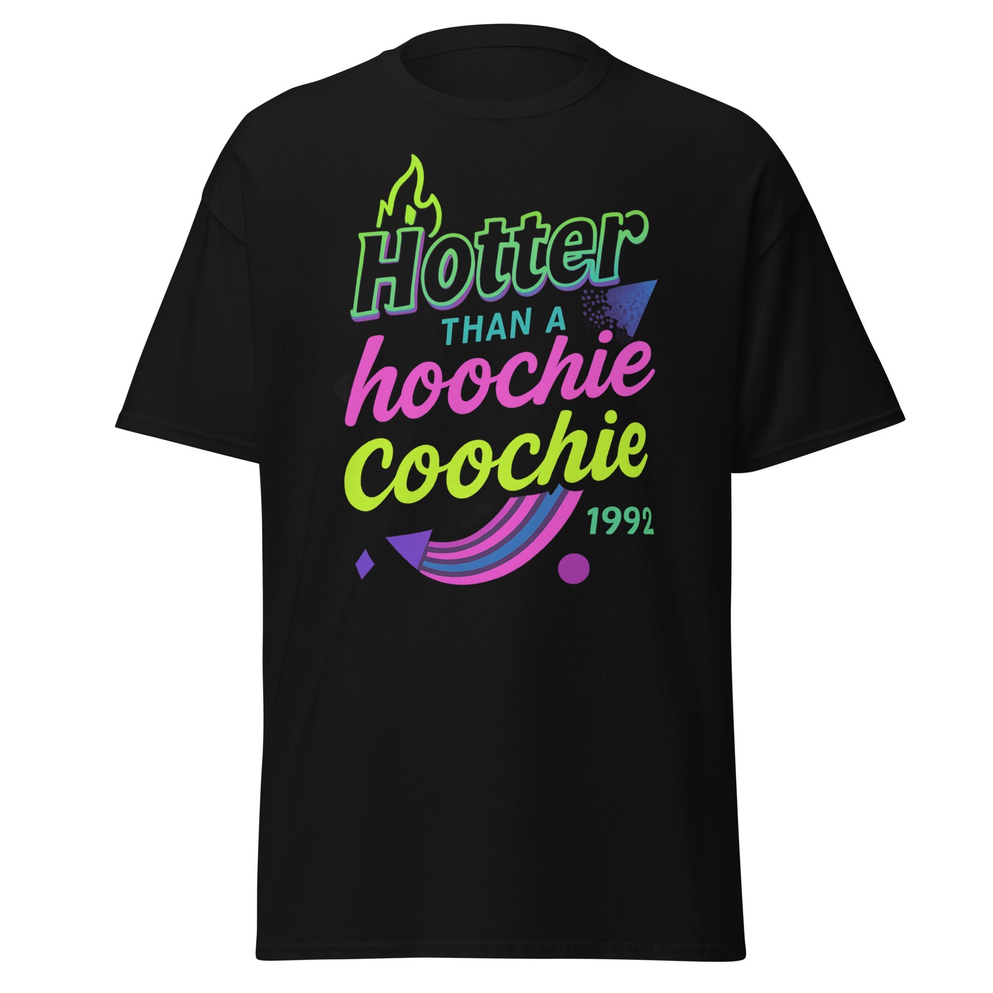 Hotter Than A Hoochie Unisex classic tee