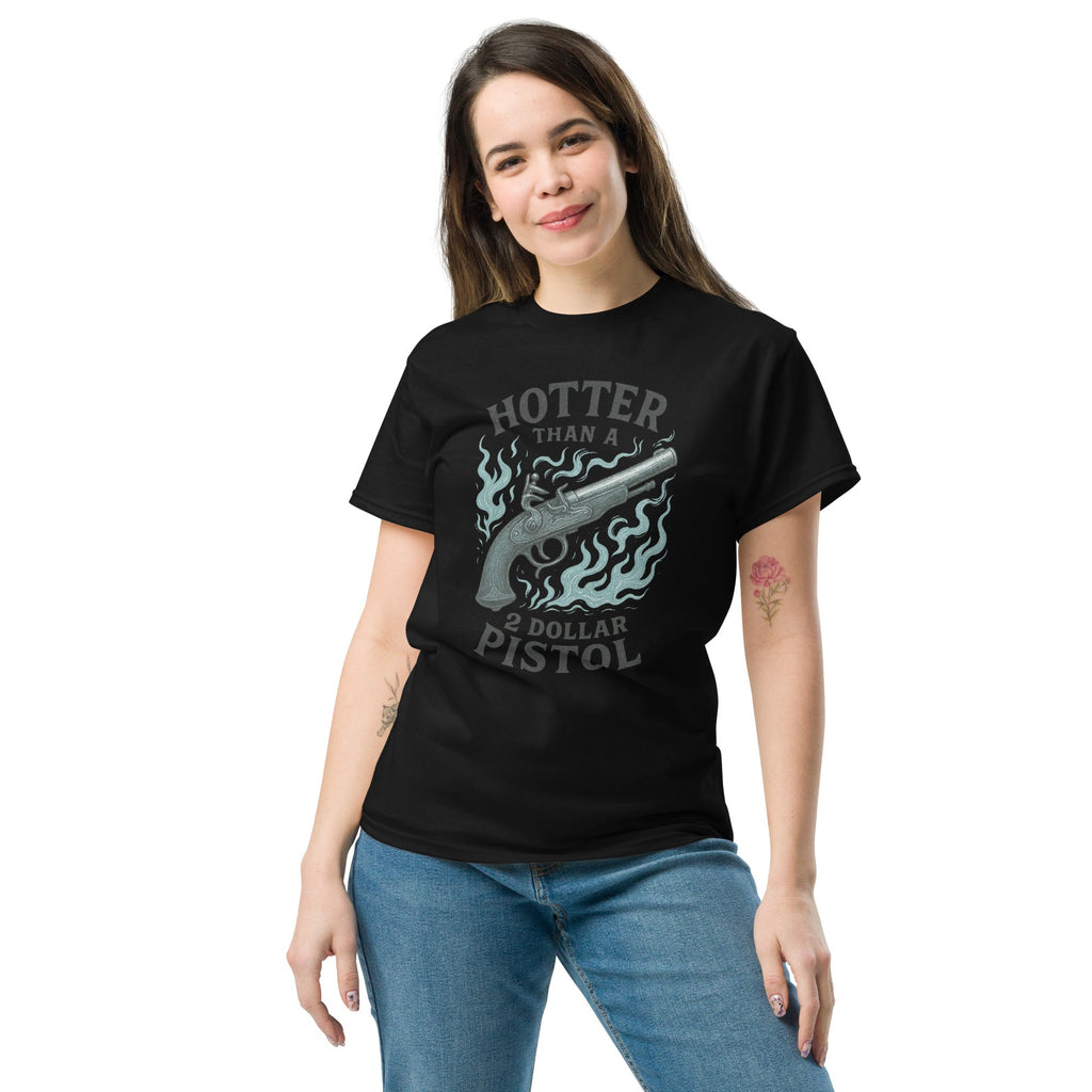 Hotter Than $2 Pistol (Blue) - Unisex classic tee