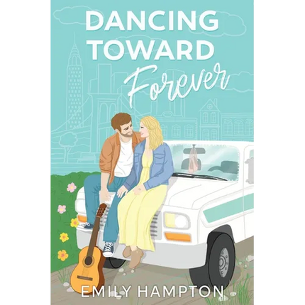 Dancing Toward Forever: A Christian rom-com about heartbreak, hope, and the hilarious detours on the way to forever.